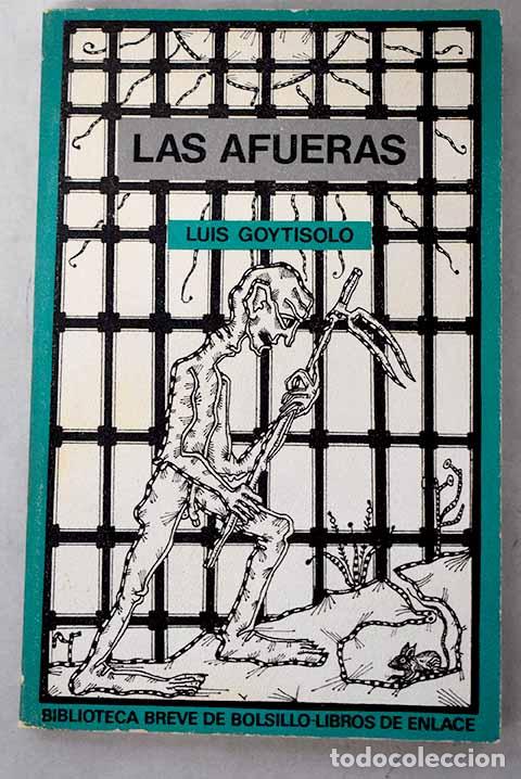 Libros: Las afueras: Goytisolo, Luis.- Goytisolo, Luis