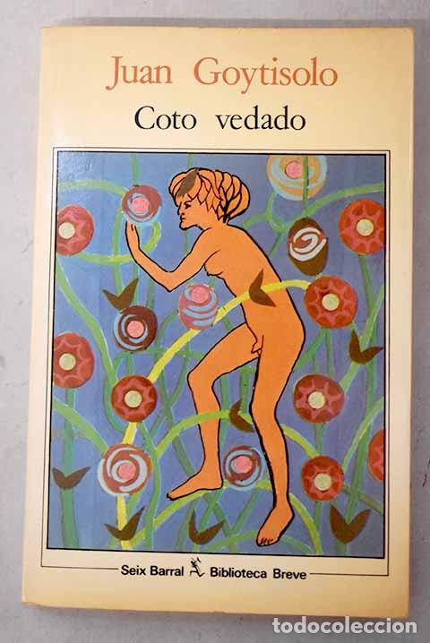 Livres: Coto vedado: Goytisolo, Juan.- Goytisolo, Juan