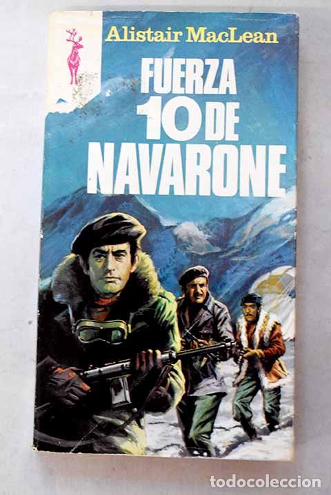Livres: Fuerza 10 de Navarone.- MacLean, Alistair