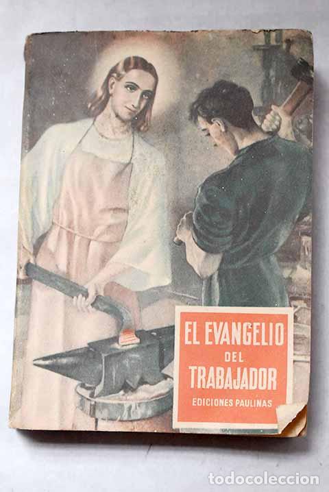 Libros: El Evangelio del trabajador con notas catequ&iacute;sticas y sociales