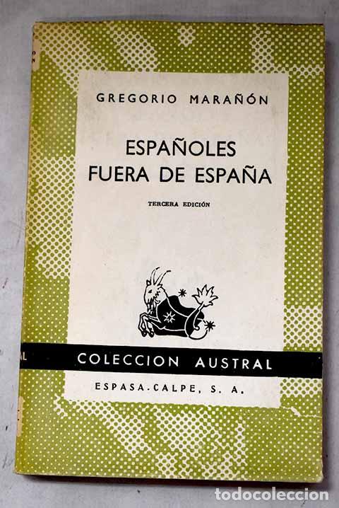 Libros: Espa&ntilde;oles fuera de Espa&ntilde;a: influencia de Francia en la politica espa&ntilde;ola a trav&eacute;s de los emigrados