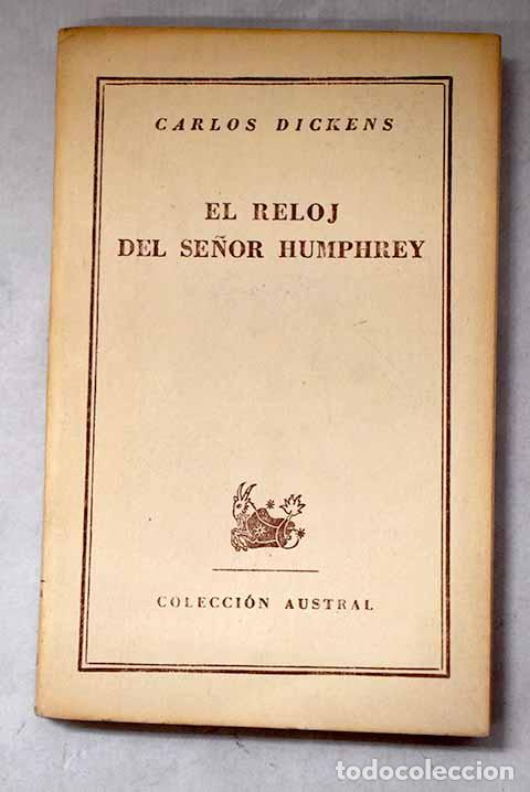 Libros: El reloj del se&ntilde;or Humphrey.- Dickens, Charles
