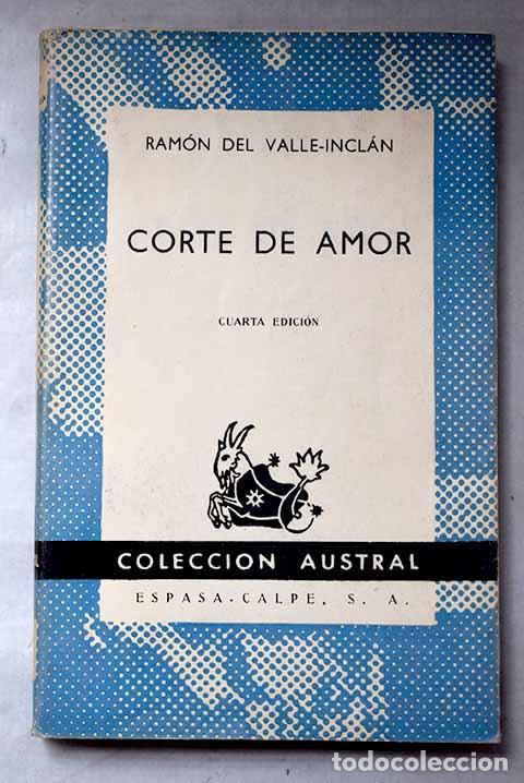 Livres: Corte de amor: Valle-Incl&aacute;n, Ram&oacute;n del.- Valle-Incl&aacute;n, Ram&oacute;n del