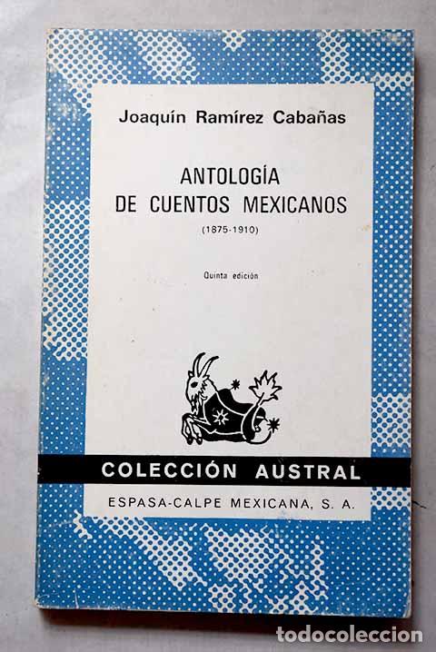 Livres: Antolog&iacute;a de cuentos mexicanos: (1875-1910)