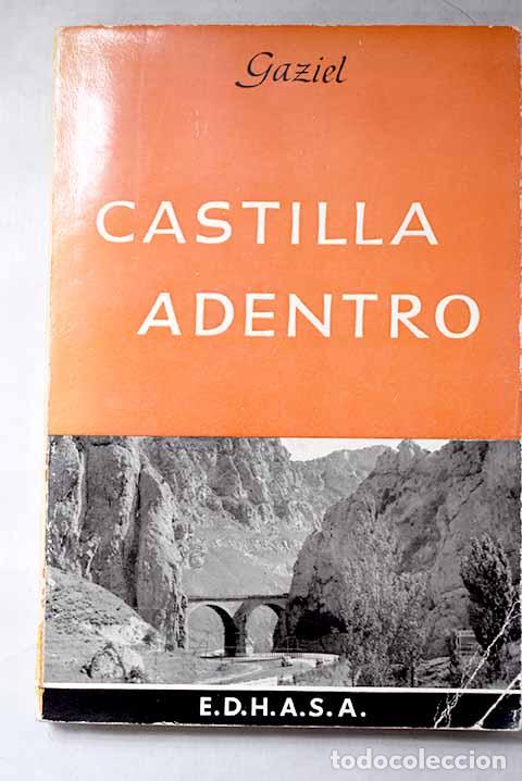 Livres: Castilla adentro: Gaziel.- Gaziel