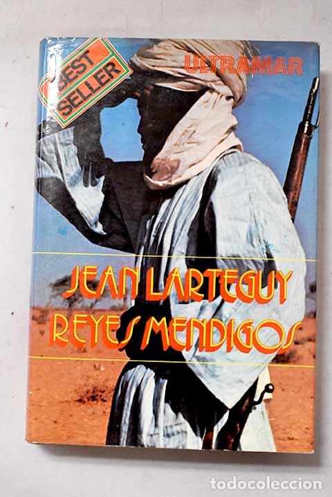 B&uuml;cher: Reyes mendigos: Lart&eacute;guy, Jean.- Lart&eacute;guy, Jean