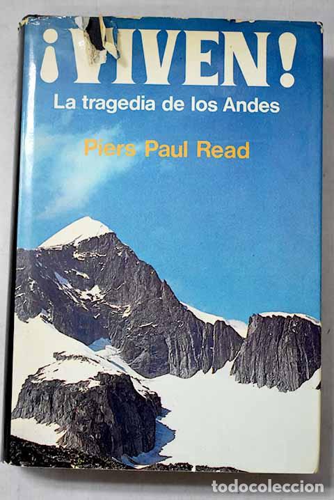 B&uuml;cher: &iexcl;Viven!: la tragedia de los Andes.- Read, Piers Paul