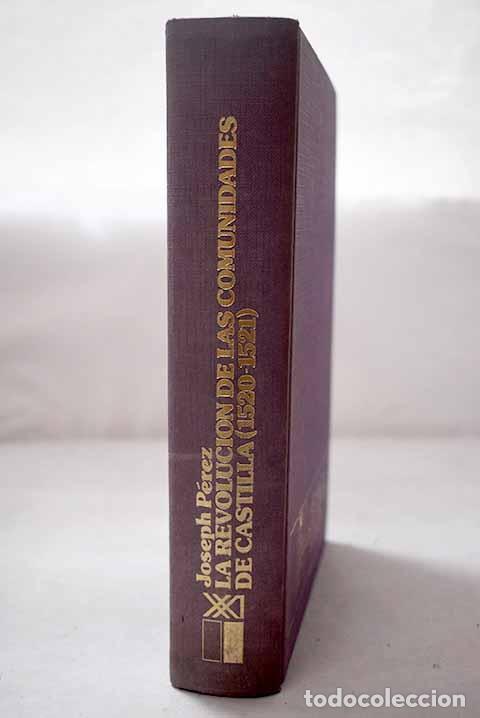 B&uuml;cher: La revoluci&oacute;n de las comunidades de Castilla (1520-1521).- P&eacute;rez, Joseph