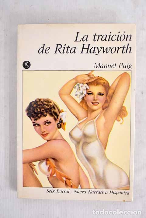 Livres: La traici&oacute;n de Rita Hayworth.- Puig, Manuel