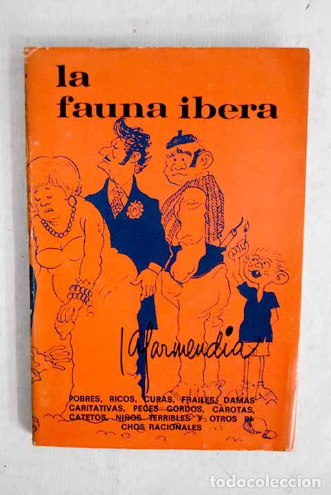 Livres: La fauna ibera: Garmendia, Jos&eacute; Antonio.- Garmendia, Jos&eacute; Antonio