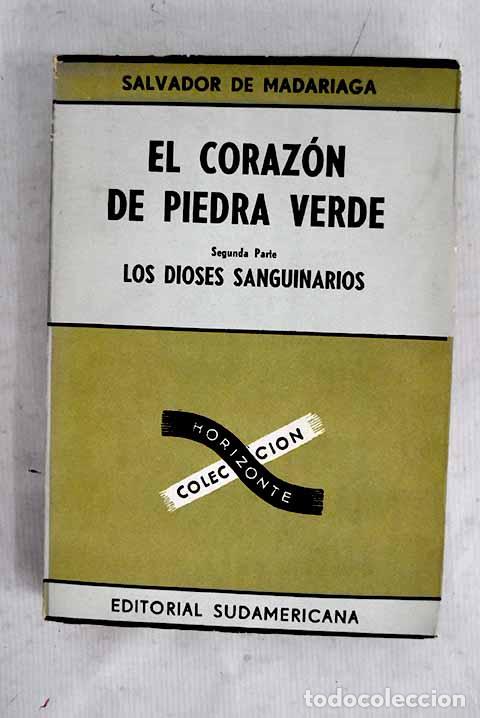 Livros em segunda m&atilde;o: El coraz&oacute;n de piedra verde.- Madariaga, Salvador de