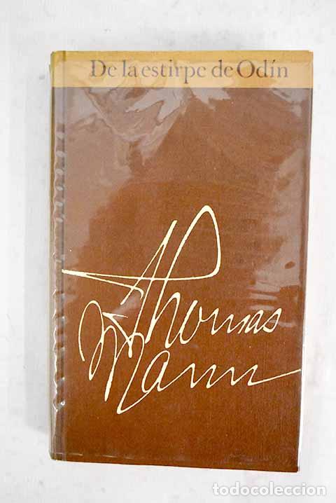 Livros em segunda m&atilde;o: De la estirpe de Od&iacute;n.- Mann, Thomas