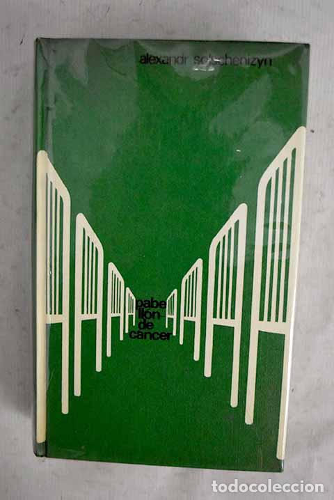 Livros em segunda m&atilde;o: Pabell&oacute;n de c&aacute;ncer: Solzhenitsin, Alexander.- Solzhenitsin, Alexander