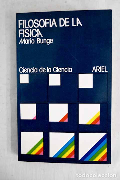Livros em segunda m&atilde;o: Filosof&iacute;a de la f&iacute;sica.- Bunge, Mario