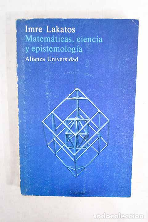 Livros em segunda m&atilde;o: Matem&aacute;ticas, ciencia y epistemolog&iacute;a.- Lakatos, Imre