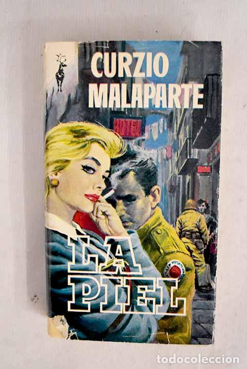 Livros em segunda m&atilde;o: La piel: Malaparte, Curzio.- Malaparte, Curzio