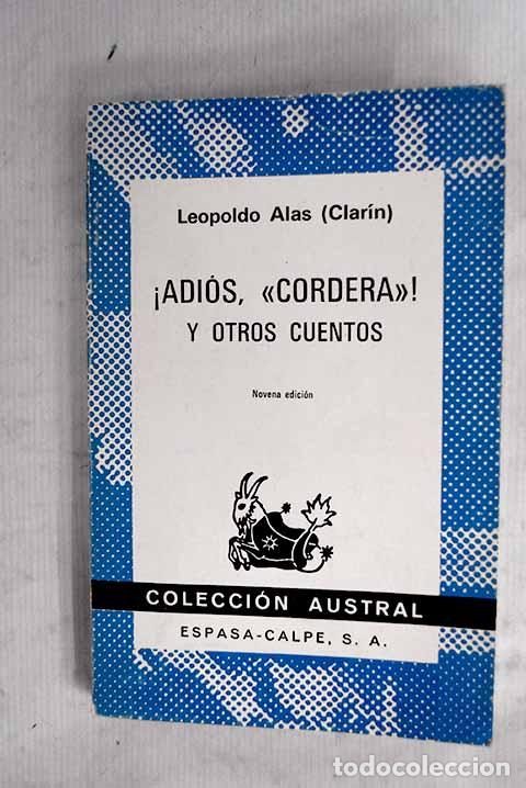 Livros em segunda m&atilde;o: &iexcl;Adi&oacute;s, Cordera ! y otros cuentos.- Alas, Leopoldo