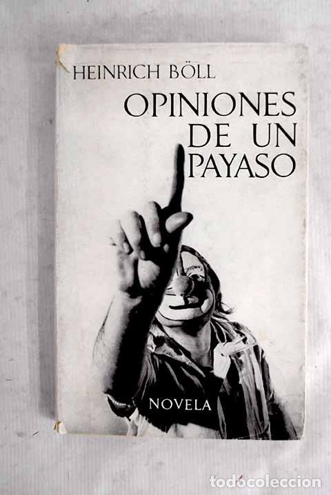Livres: Opiniones de un payaso.- Boll, Heinrich