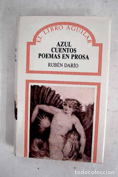 Libros: Azul ; Cuentos ; Poemas en prosa.- Dar&iacute;o, Rub&eacute;n
