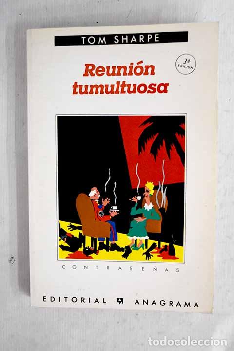 books: Reuni&oacute;n tumultuosa: Sharpe, Tom.- Sharpe, Tom