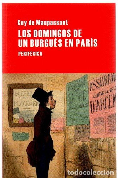 books: Los domingos de un burgu&eacute;s en Par&iacute;s - Maupassant, Guy de