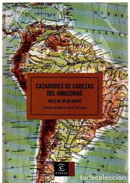 Libros: Cazadores de cabezas del Amazonas - Up de Graff, Fritz W. - Foto 1