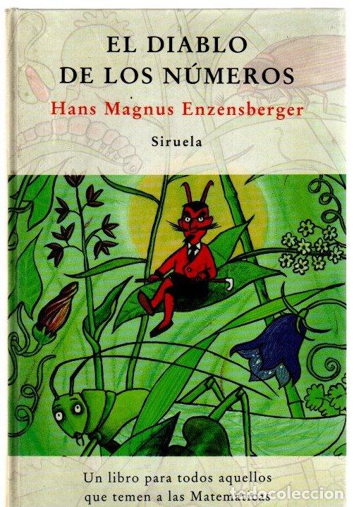 Livros em segunda m&atilde;o: El diablo de los n&uacute;meros. Un libro para todos aquellos que temen a las Matem&aacute;ticas - Enzensberger, H