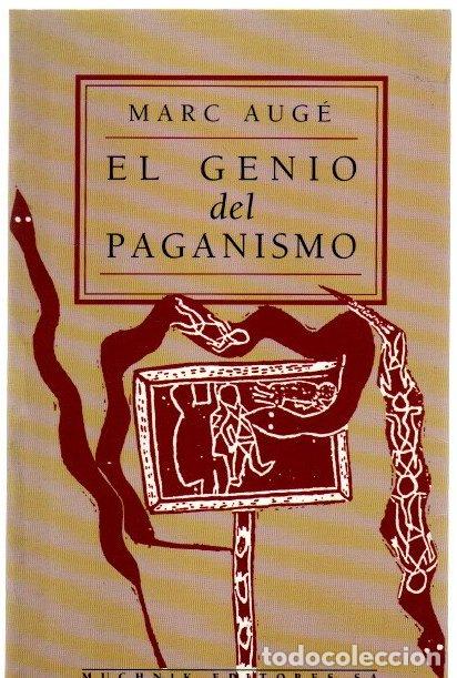 Libri di seconda mano: El genio del paganismo - Aug&eacute;, Marc