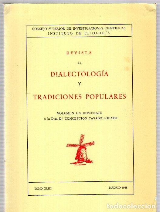 Libros: Revista de dialectolog&iacute;a y tradiciones populares. Volumen en homenaje a la Dra. D.&ordf; Concepci&oacute;n Casad