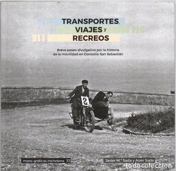 Libros: Transportes, viajes y recreos. Breve paseo divulgativo por la historia de la movilidad en Donostia-S