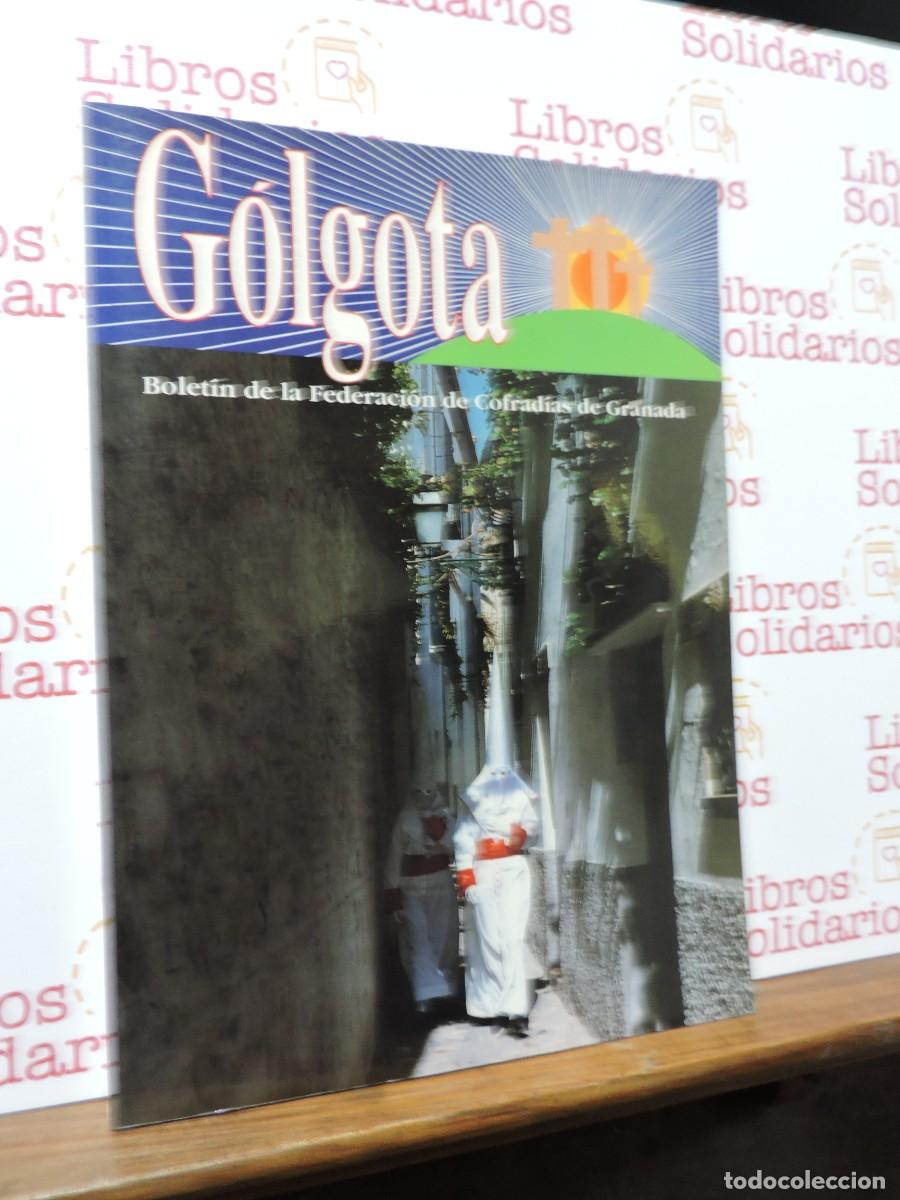 Libri di seconda mano: G&oacute;lgota. Bolet&iacute;n de la Federaci&oacute;n de Cofrad&iacute;as de Granada. N&ordm;5. 1993