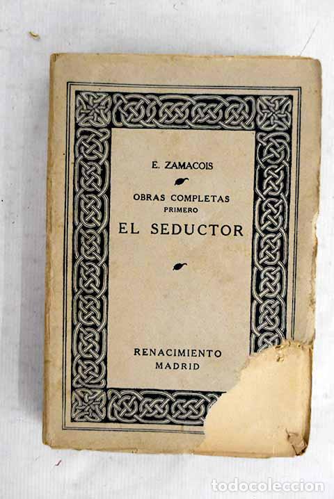 Livros em segunda m&atilde;o: El seductor: Zamacois, Eduardo.- Zamacois, Eduardo