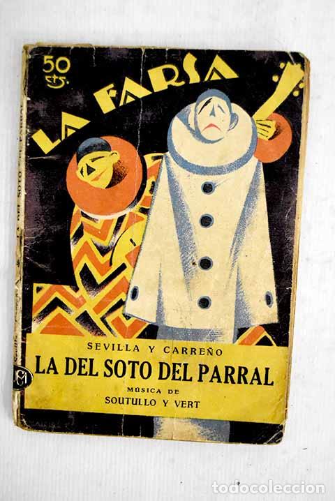 Livros em segunda m&atilde;o: La del Soto del Parral: Zarzuela en dos actos y tres cuadros.- Fern&aacute;ndez de Sevilla, Luis