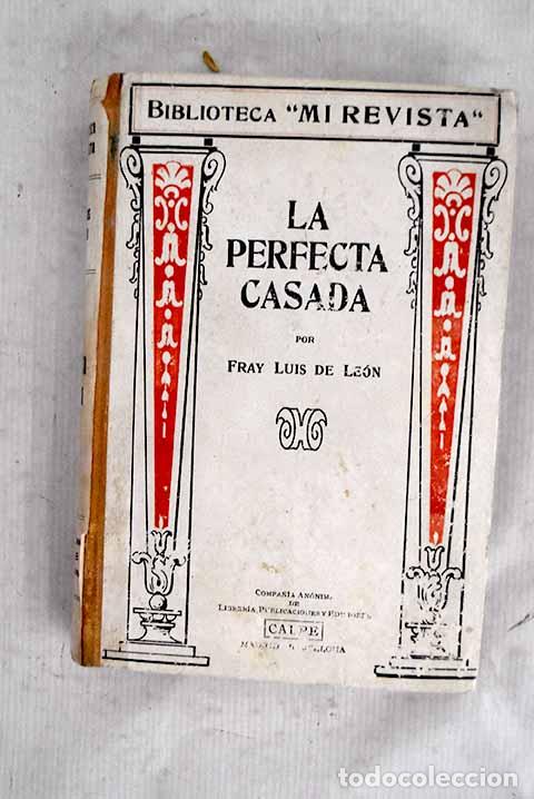 Livros em segunda m&atilde;o: La perfecta casada: Leon, Fray Luis de.- Leon, Fray Luis de