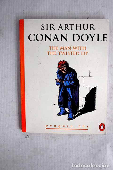 Libros: The man with the twisted lip.- Conan-Doyle, Arthur