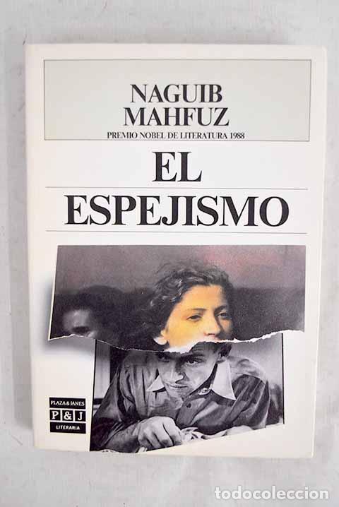 Livres: El espejismo: Mahfuz, Naguib.- Mahfuz, Naguib