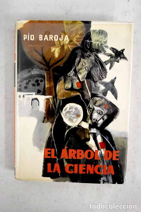 Livres: El &aacute;rbol de la ciencia.- Baroja, P&iacute;o