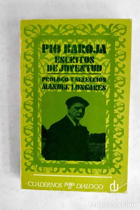 Libros: Escritos de juventud (1890-1904).- Baroja, P&iacute;o