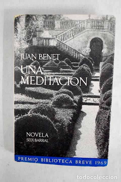 Libros: Una meditaci&oacute;n: Benet, Juan.- Benet, Juan