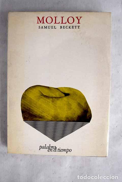 Libros: Molloy: Beckett, Samuel.- Beckett, Samuel