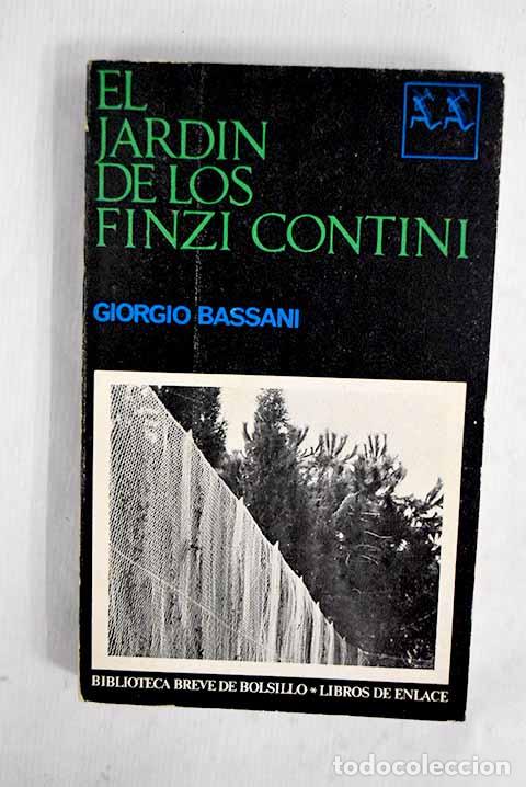 Libros: El jardin de los Finzi-Contini.- Bassani, Giorgio