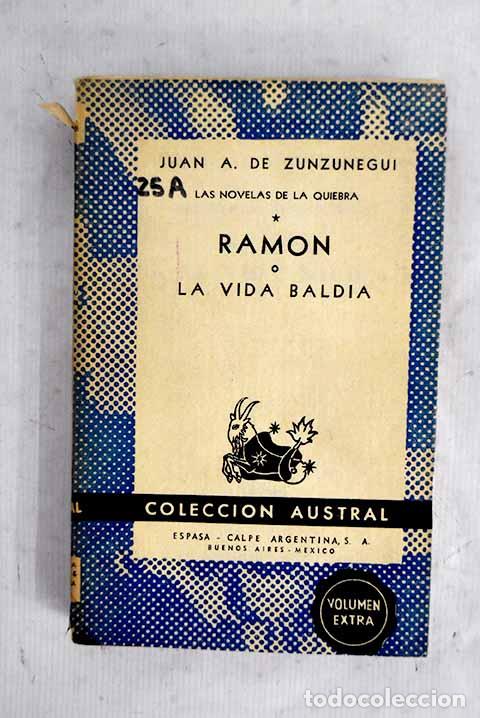 B&uuml;cher: Ram&oacute;n o La vida bald&iacute;a.- Zunzunegui, Juan Antonio de