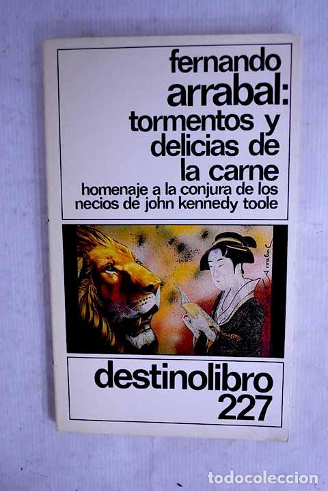 Livros em segunda m&atilde;o: Tormentas y delicias de la carne: homenaje a La conjura de los necios de John Kennedy Toole