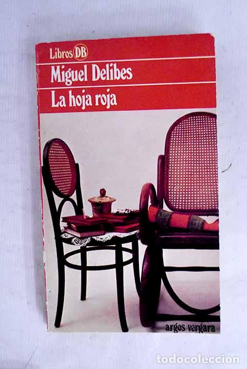 Livros em segunda m&atilde;o: La hoja roja: Delibes, Miguel.- Delibes, Miguel