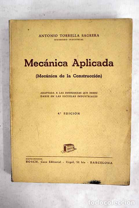 Libros: Mec&aacute;nica aplicada: (mec&aacute;nica de la construcci&oacute;n).- Pons y Bas, Ram&oacute;n Mar&iacute;a