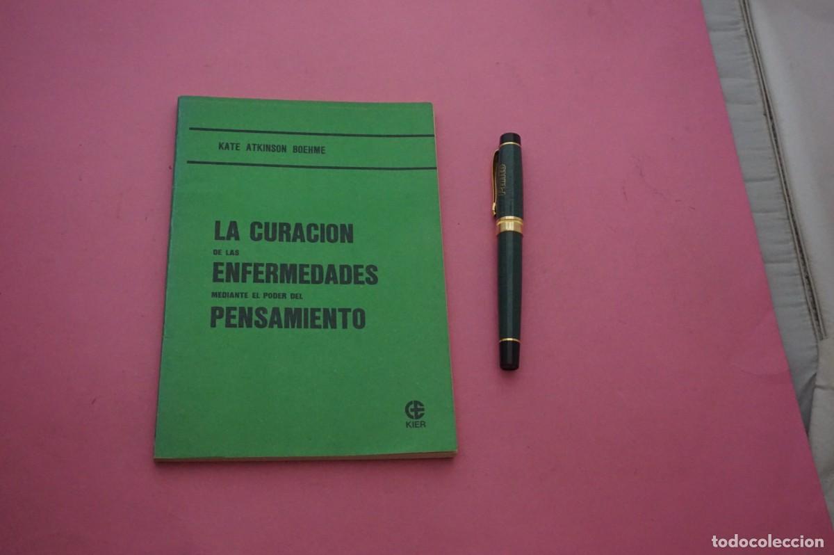 B&uuml;cher: AMF-11F/ LA CURACION DE LAS ENFERMEDADES MEDIANTE EL PODER DE PENSAMIENTO - KATE ATKINSON / ED. KIER