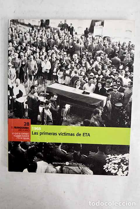 Livros em segunda m&atilde;o: Las primeras v&iacute;ctimas de ETA