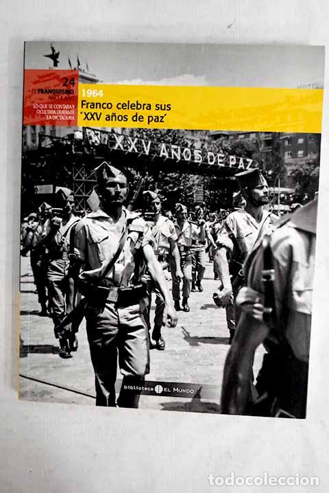 Livros em segunda m&atilde;o: Franco celebra sus XXV a&ntilde;os de paz