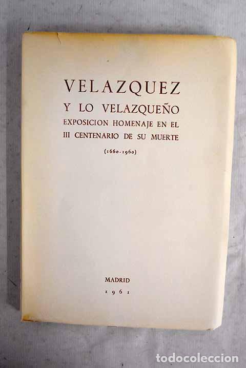 Livros em segunda m&atilde;o: Vel&aacute;zquez y lo velazque&ntilde;o