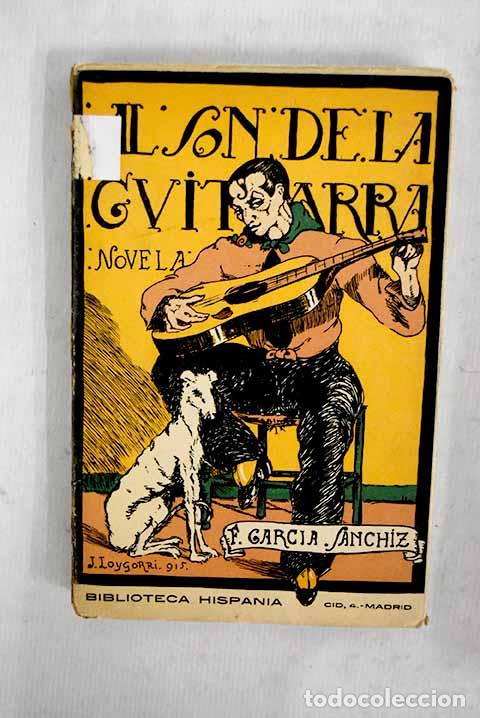 Libros: Al son de la guitarra.- Garc&iacute;a Sanchiz, Federico